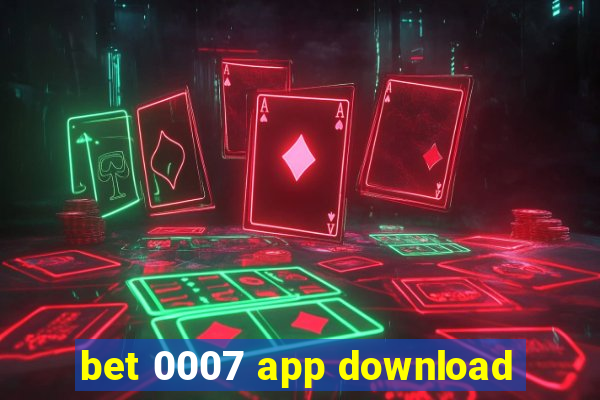 bet 0007 app download